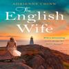 The English Wife by Adrienne Chinn Paperback Book 9780008314583