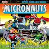 Micronauts Epic Collection The Original Marvel Years They Came... 9781302960612