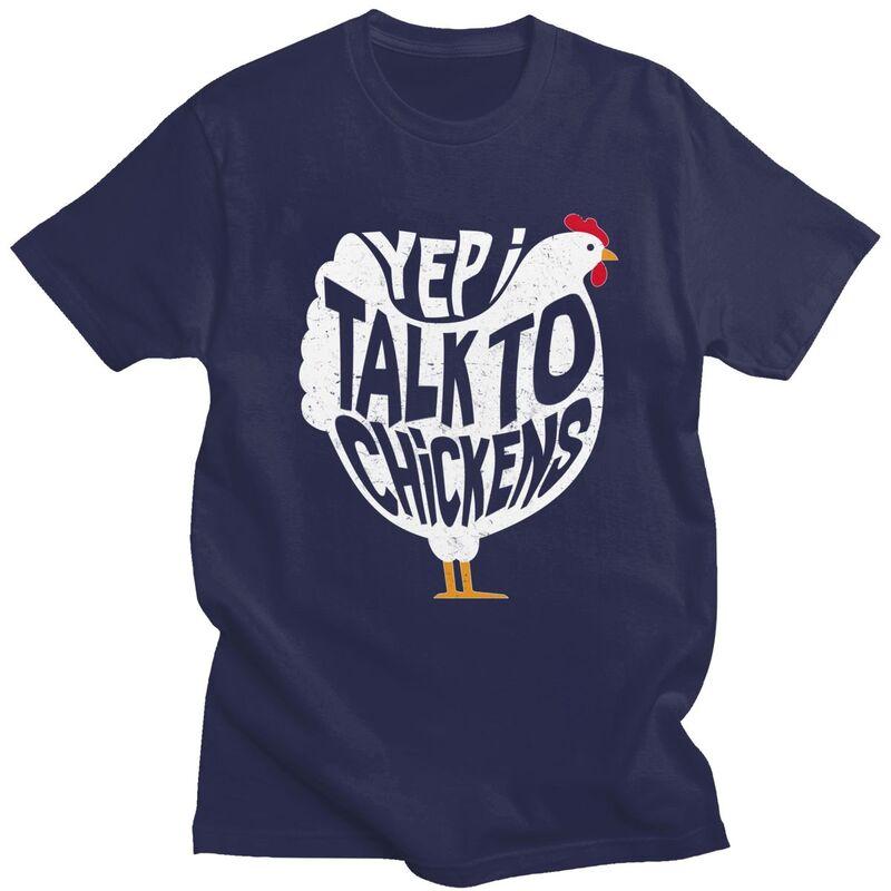 Yep I Talk To Chickens T Shirt Unisex Humor Joke Sarcasm Quotes Tshirts Graphic Tee Tops Cotton Loose Oversized Clothes