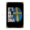 Sweden Its In My Dna Gift For Swedish From Sweden Sweden Dna Metal Plaque Poster Vintage Vintage Customized Tin Sign Poster