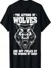 Wolf Design Actions Of Wolves Not The Opinions Of Sheep T-Shirt