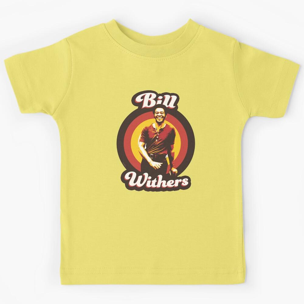 Bill Withers 70s Funky Soul Kids T-Shirt 150