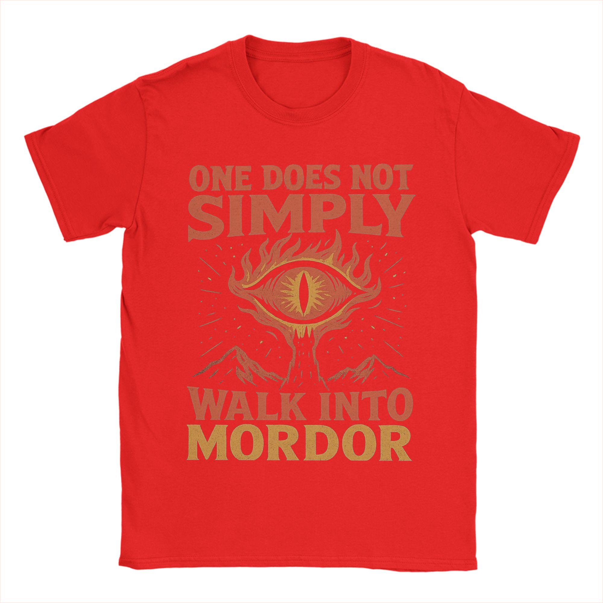 

One Does Not Simply Walk Into Mordor Eye of Sauron LLords Of The RRings TShirts Men Pure Cotton Tees T Shirts 4XL Clothes S