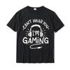 Gamer Gift Cant Hear You Im Gaming TShirt Hot Sale Normal T Shirt Cotton T Shirt For Men Normal