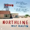 Northline by Willy Vlautin Paperback Book 9780571235711