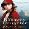 The Runaway Daughter by Joanna Rees Paperback Book 9781447266709