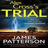 Alex Crosss Trial by James Patterson Paperback Book 9780099543022