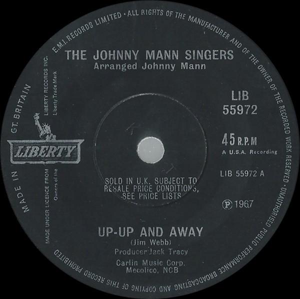 7inch Record JOHNNY MANN SINGERS - Up-up And Away LIB55972 Liberty 1967 UK Pop Used