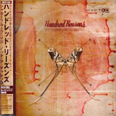 CD HUNDRED REASONS  SHUTTERPROOF IS NOT A CHALLENGE SICP528 Sony Records In 2003 Japan ObiRock Used