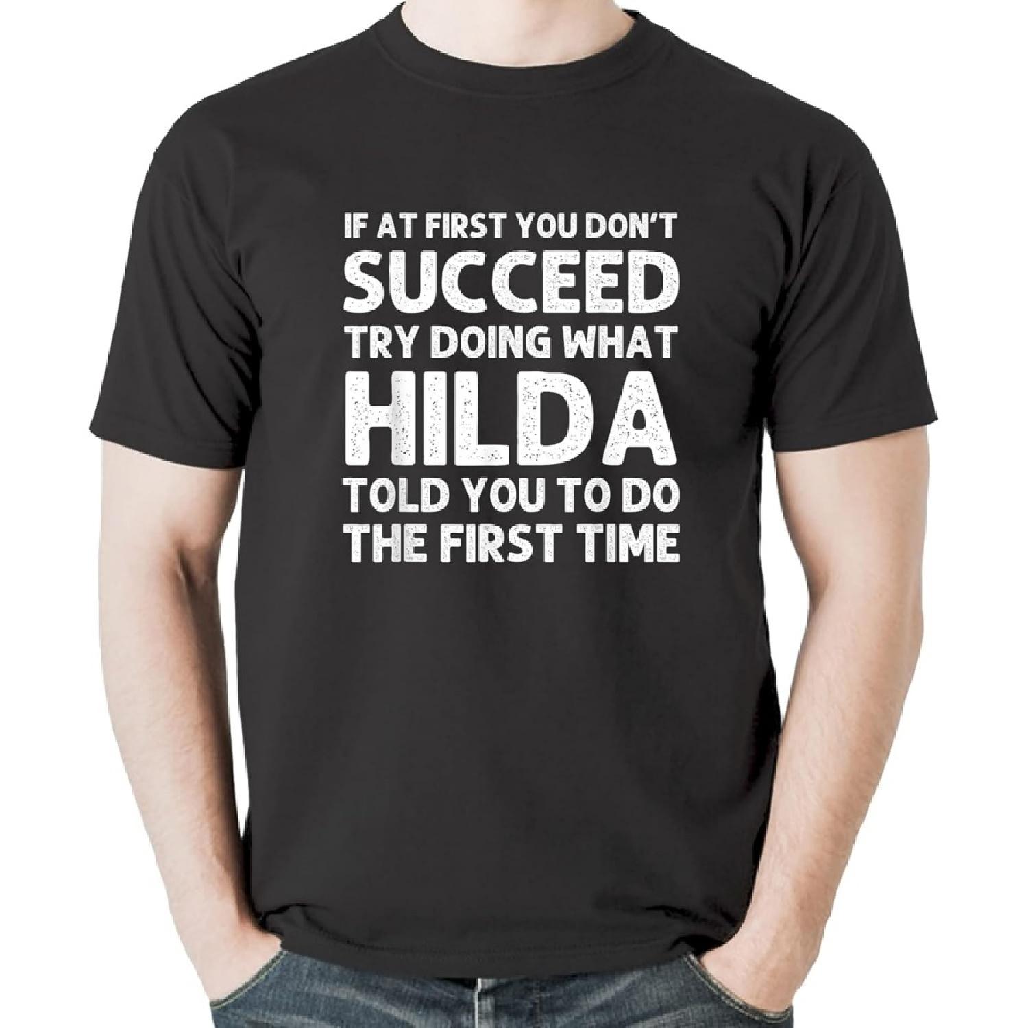 Hilda Name Personalized Birthday Funny Christmas Joke T-Shirt, Sweatshirt, Hoodie for Men, Women, Kids S