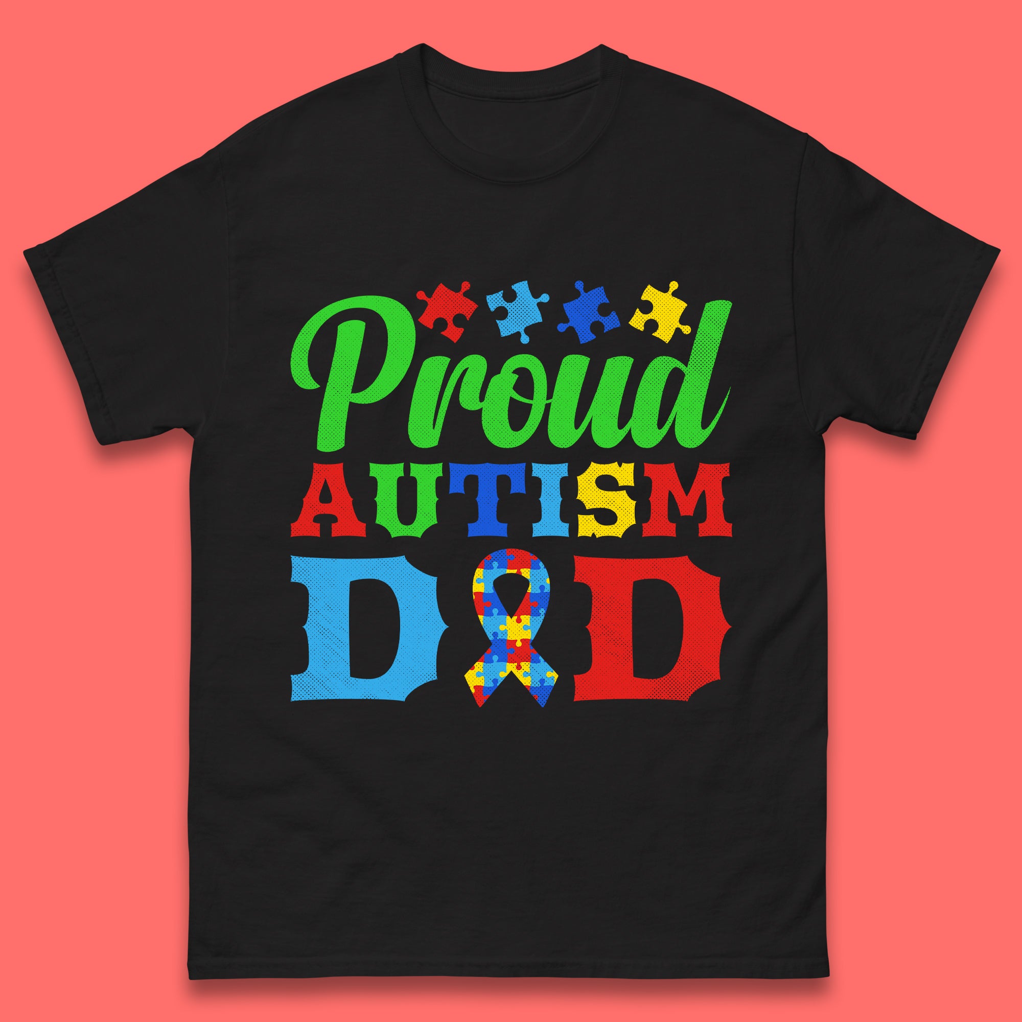 Proud Autism Dad Mens T-Shirt Womens Tops Tees 3XL