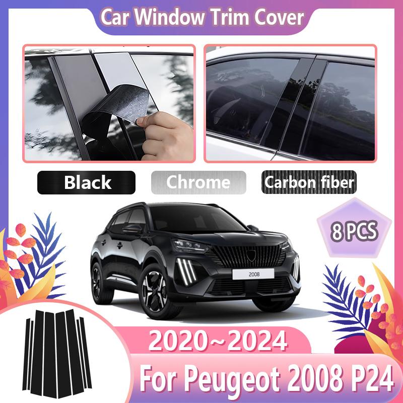 8PCS Car Window Covers For Peugeot 2008 P24 MK2 2020~2024 2021 2022 2023 Black B C Column Pillar Film Stickers Tools Accessories