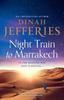 Night Train To Marrakech by Dinah Jefferies Paperback Book 9780008427085