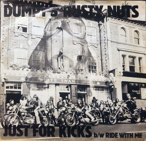 

7inch Record DUMPY S RUSTY NUTS - Just For Kicks CNK006 Cool King 1982 UK Rock Used