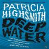 Deep Water by Patricia Highsmith Paperback Book 9780349006260