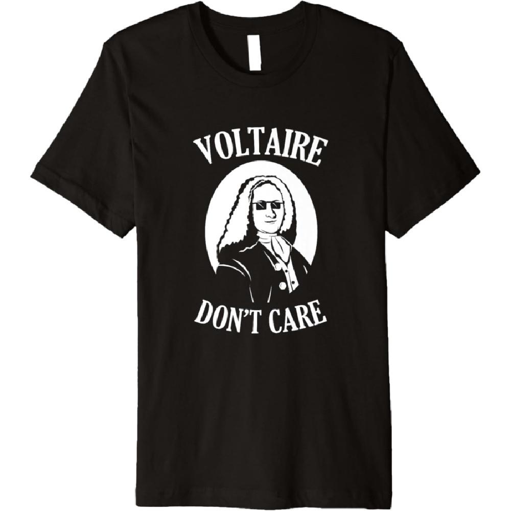 Funny Voltaire Philosopher T-Shirt Voltaire Don t Care XXXXXL чёрный