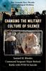 The Changing the Military Culture of Silence Book