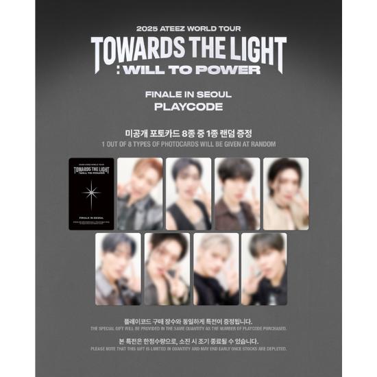 Select POB ATEEZ 2025 ATEEZ WORLD TOUR TOWARDS THE LIGHT WILL TO POWER FINALE In SEOUL PLAYCODE