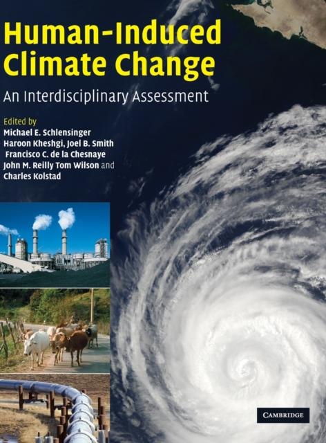 The Human-Induced Climate Change : An Interdisciplinary Assessment Book