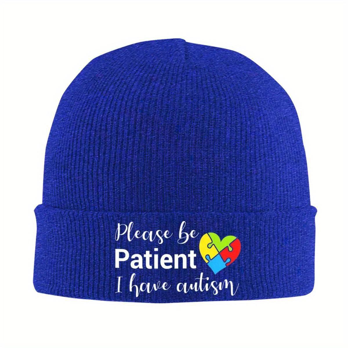 

Please Be Patient I Have Autisms Bonnet Hats self love Beanie Hats Design Beanies Winter Cool Adult Kpop Elastic Cap