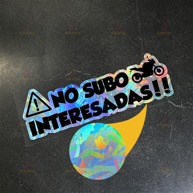 1PC NO SUBO INTERESADAS Motocycle Stickers Waterproof for Motocycle Fuel Tank Fairing Car Window Scooter Universal Vinyl Decals