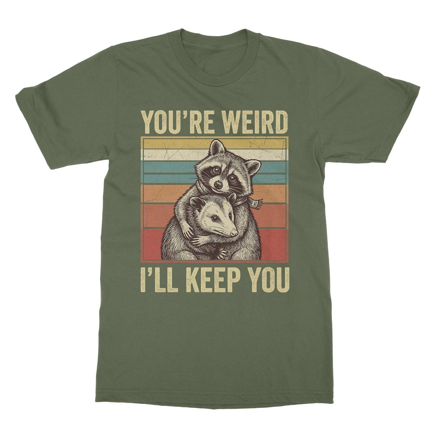 You re Weird Raccoon Opposum - Retro Valentine s Day Unisex T-Shirt S