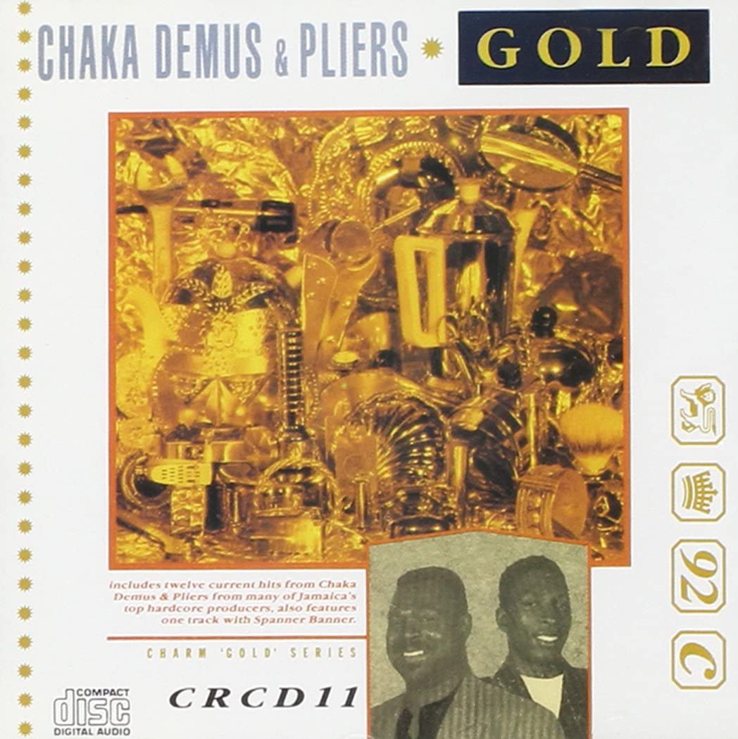 

CD CHAKA DEMUS & PLIERS - Gold CRCD11 Charm 1992 UK Reggae, Ska & Dub Used