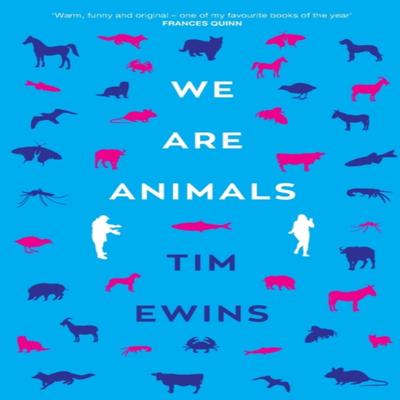 We Are Animals by Tim Ewins Paperback Book 9781785632846