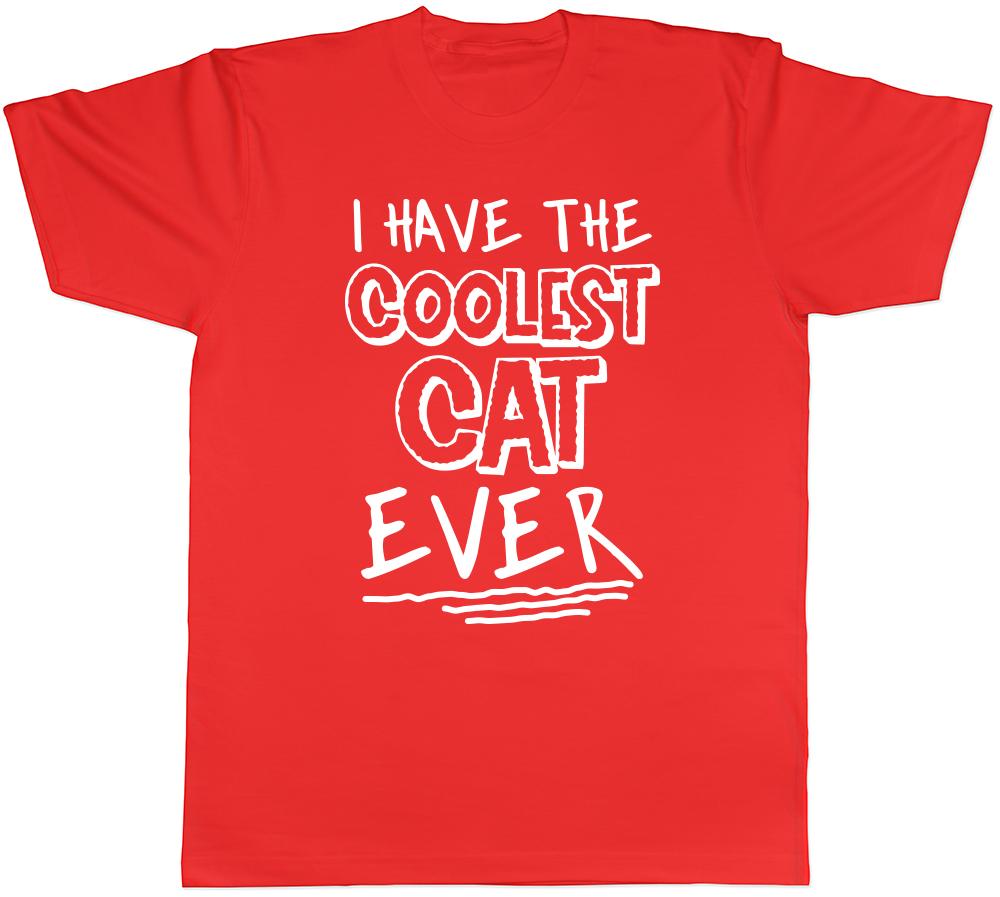 I Have the Coolest Cat Ever Unisexs Unisexs Ladies TShirt Tee S