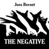 The Negative by Joss Bernet Paperback Book 9781035804481