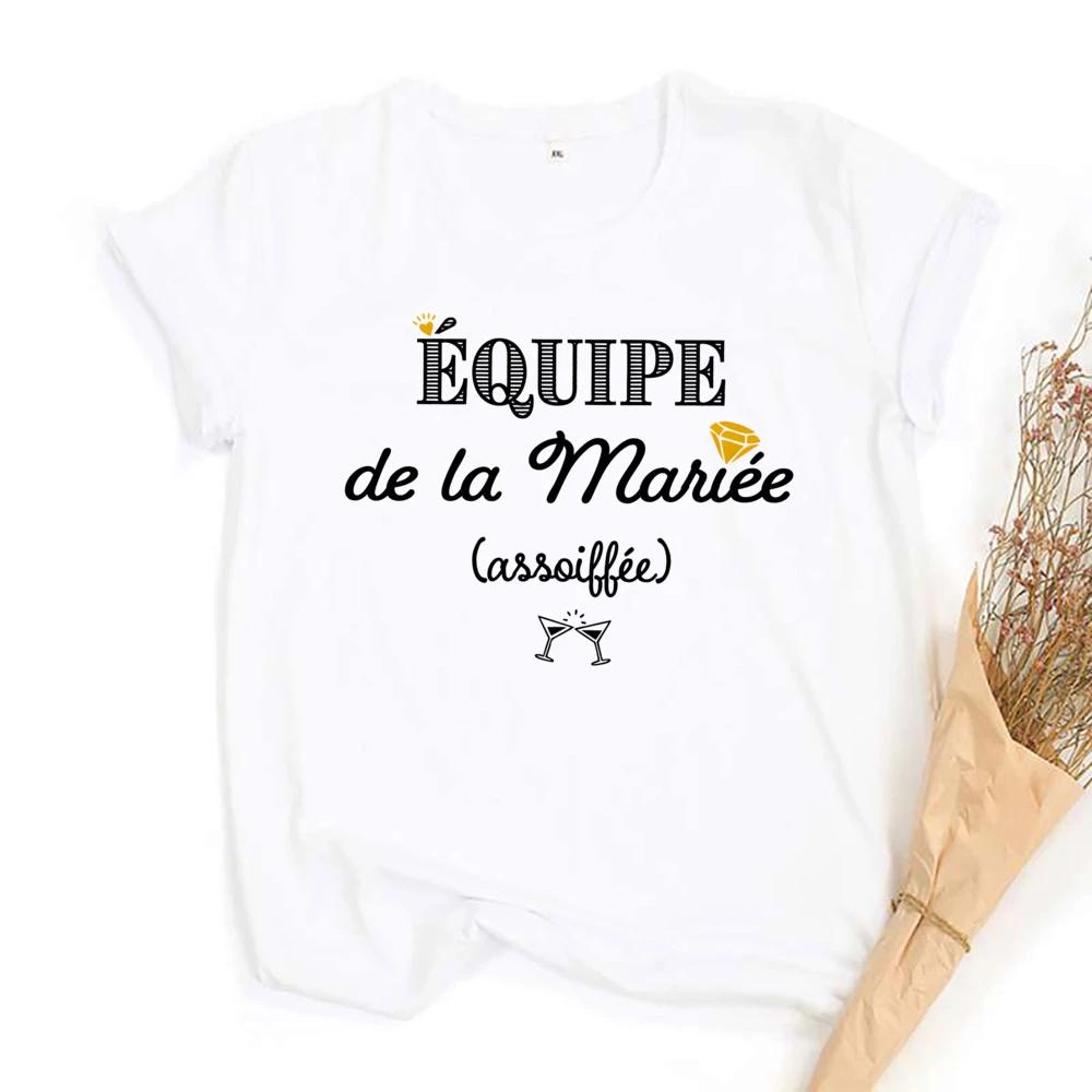 French Printed T-shirt EVJF Team of The Bride T Shirt Bachelorette Party Outfit Tops Team Bride Bridesmaid Short Sleeve Clothes Unisex T-Shirt