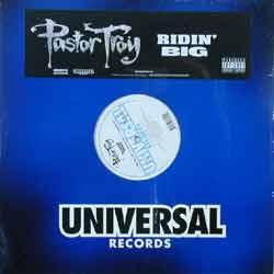 

12inch Record PASTOR TROY - Ridin Big B000256311 Universal Recor 2003 US Rap & Hip-Hop/R&B