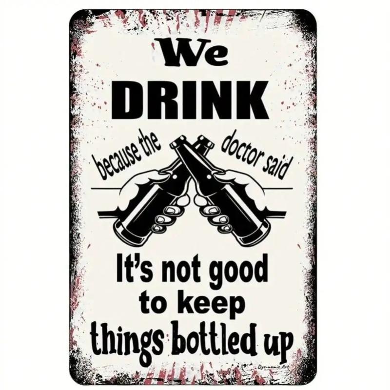 Humorous Drinking Bottled Up Metal Plaque Vintage Bar Decor Man Cave Art