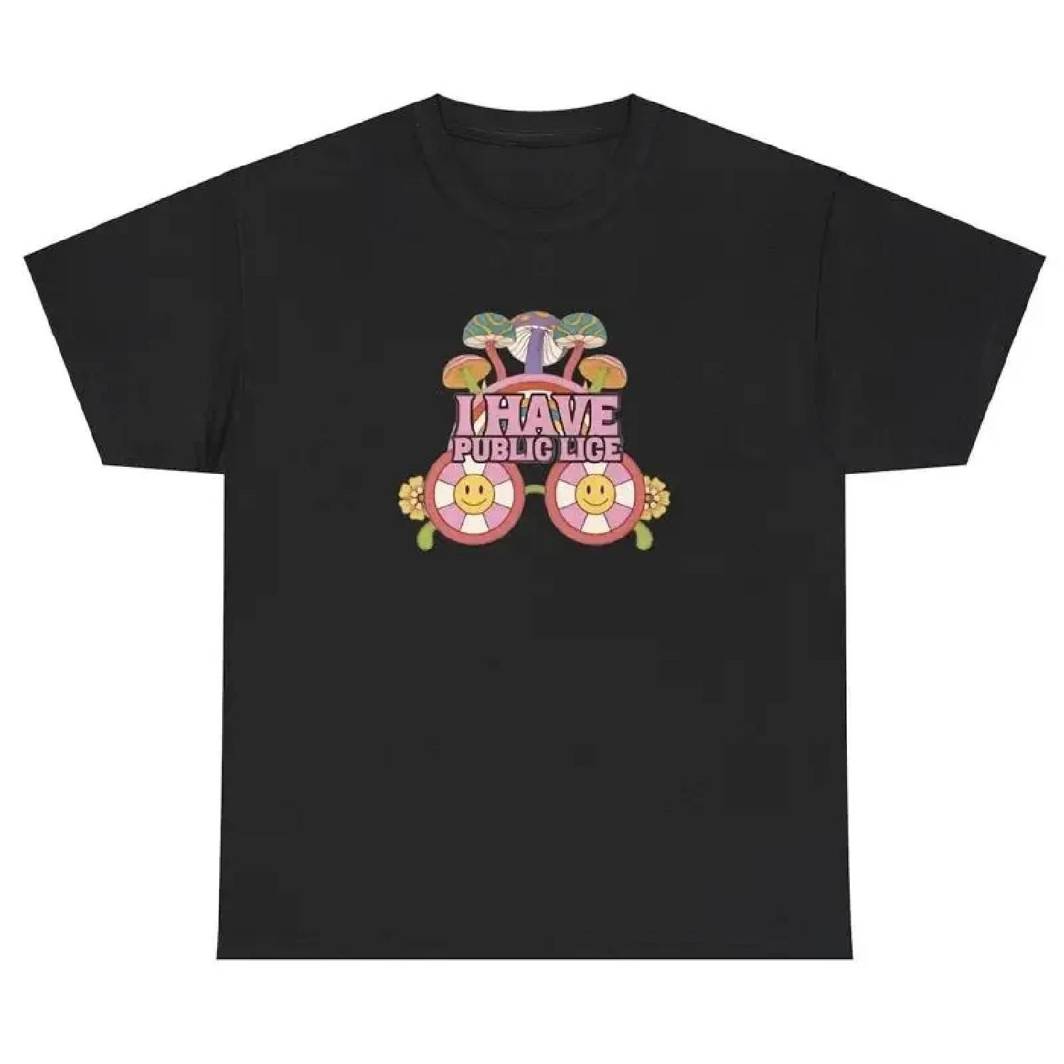 I Have Pubic Lice T Shirt Funny Inappropriate Oddly Specific Weirdcore Gift Tee XXXXXL разноцветный