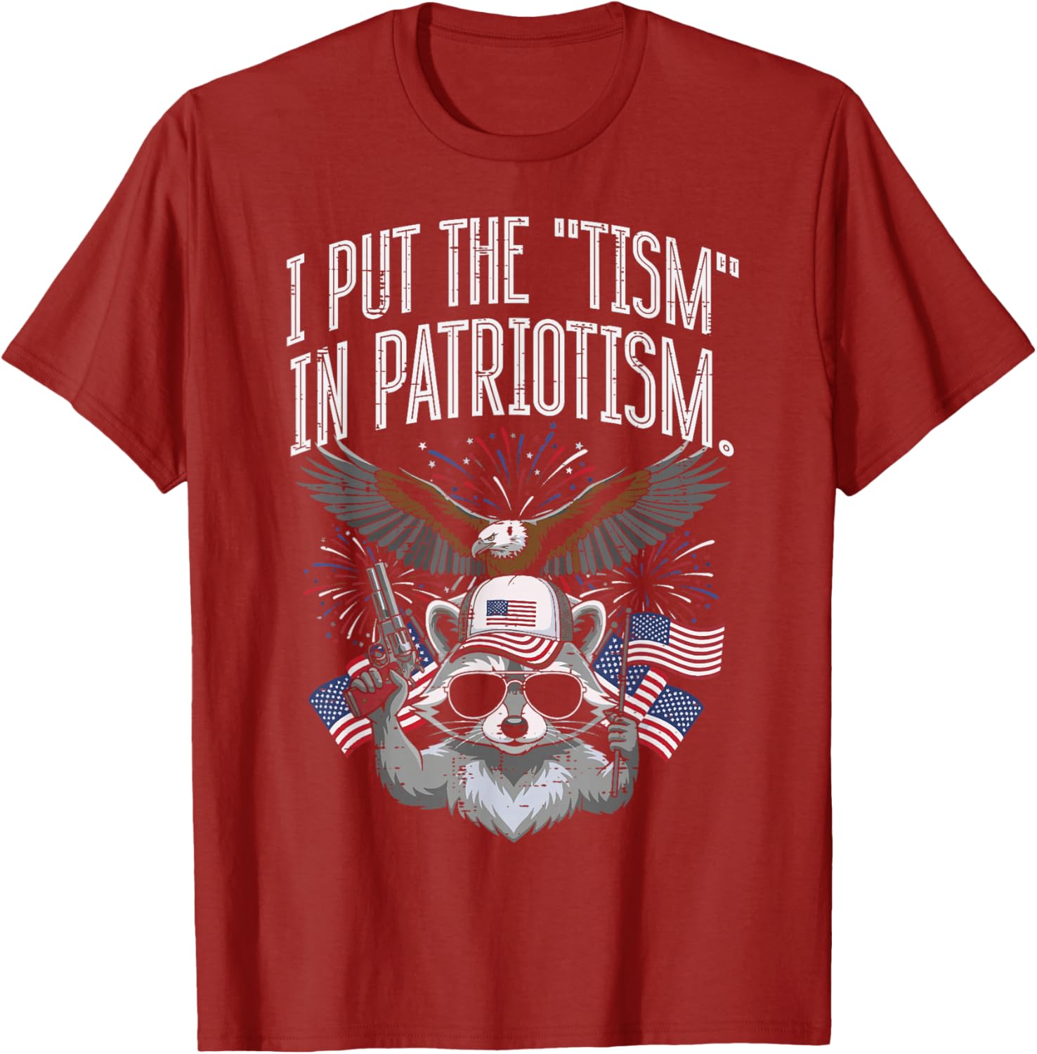 I Put The Tism In Patriotism Raccoon Funny Graphic Print Round Neck Cotton T Shirt Casual Tops S