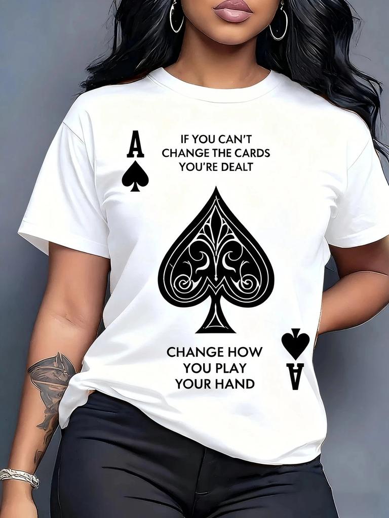 Change How You Play Your Hand Graphic Tee - Inspirational Ace of Spades T- Shirt