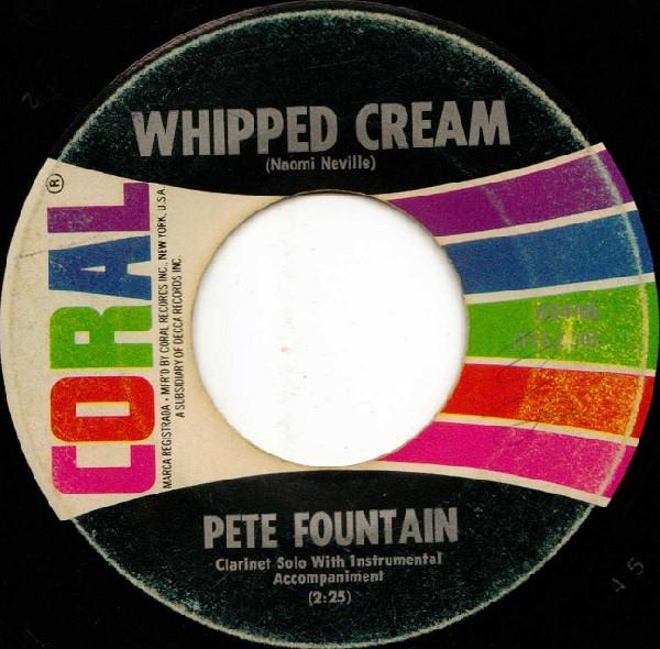 

7inch Record PETE FOUNTAIN - Whipped Cream 62446 Coral US Jazz Used