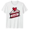 Love Heart Cake Slice Graphic TShirt Cake Dessert Valentines Day Gift