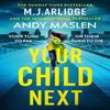 Your Child Next by Andy Maslen Paperback Book 9781398716636
