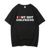I Love My Girlfriend Printed T-shirt Women's Casual Round Neck Short Sleeve Summer Women's Clothing I Love My Boyfriend Graphic