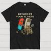 Respect Your Elders Cotton Summer Casual Cool Loose T-Shirt
