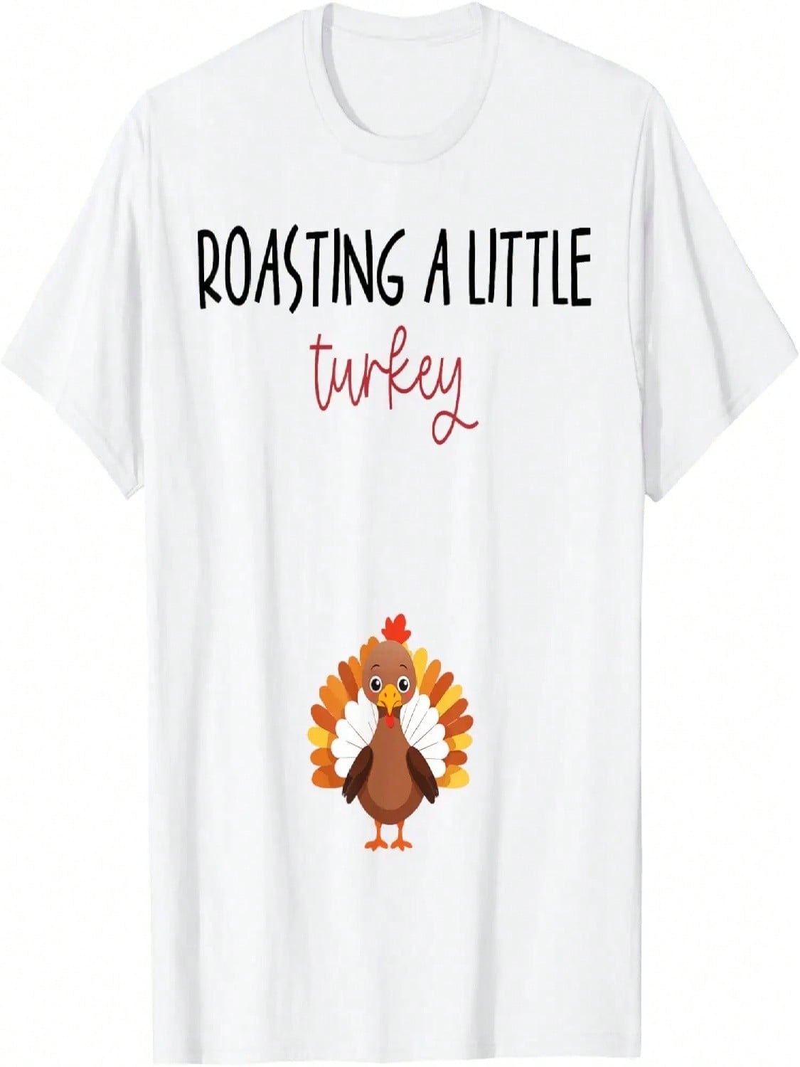 Roasting A Little Turkey Thanksgiving Pregnancy Announceunisext T-Shirt S