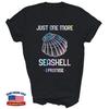 Just One More Seashell I Promise Funny Unisex T-Shirt