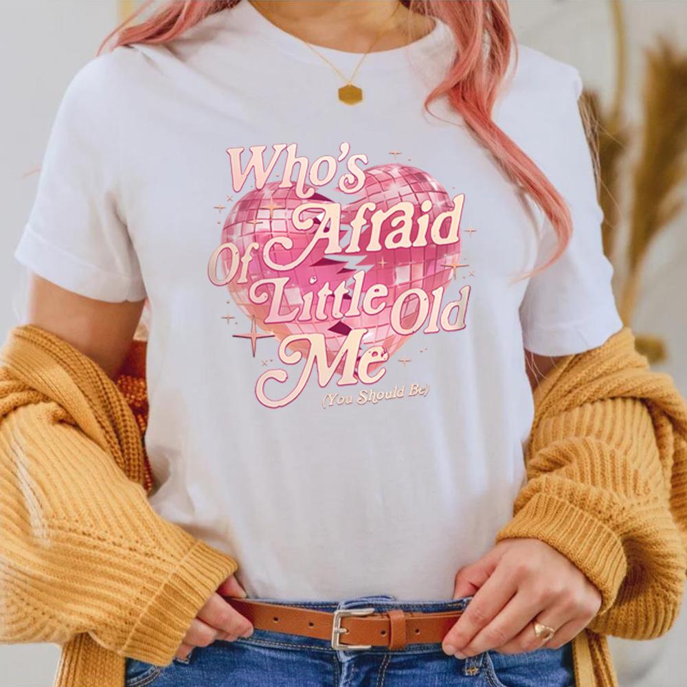 You Should Be Shirt Designs Who's Afraid of Little Old Me Shirt Tortured Poets DepartUnisext Shirts Ts Inspired Short Sleeve Tops