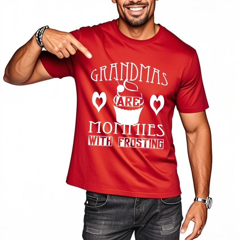 Street Wear For him summer tshirt unisex Grandmas Are Mommies With Frosting Anime For him Top tees summer teeshirt for him S