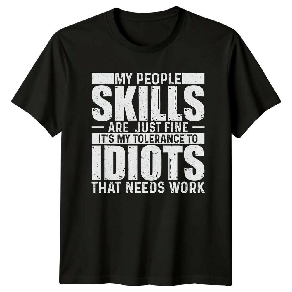 My People Skills Are Just Fine TShirt Introvert Sarcasm Humor