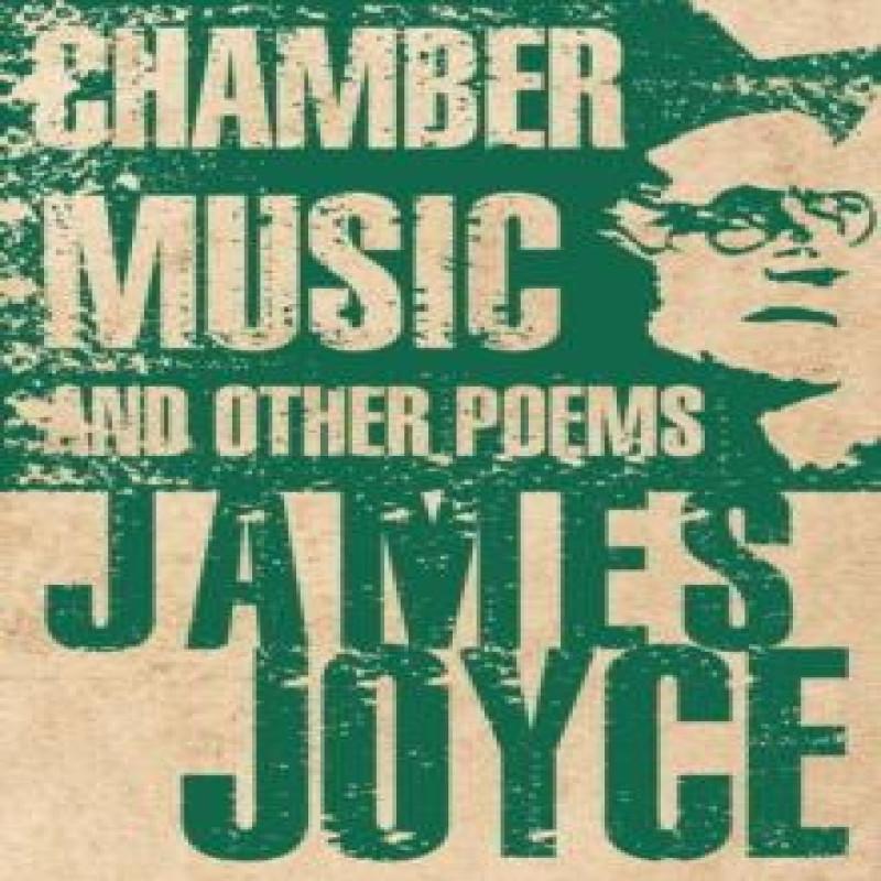 Chamber Music and Other Poems by James Joyce Paperback Book 9781847495853