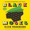 Black Moses by Alain Mabanckou Paperback Book 9781781256749