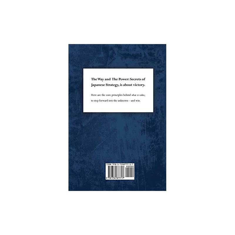 The Way and The Power: Secrets of Japanese Strategy