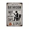 Dies ist ein Badezimmer, kein Internetcafé Metallschild, Vintage Wanddekor für Badezimmer